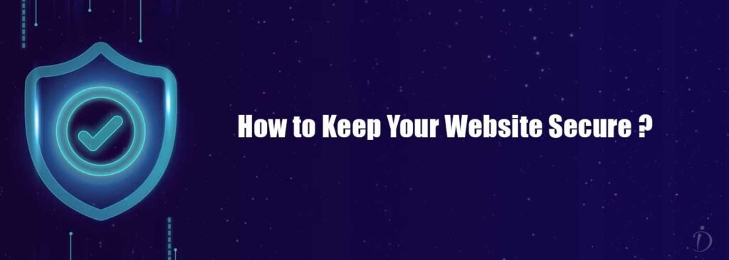 Website Security: How to Secure Your Website Best Practices