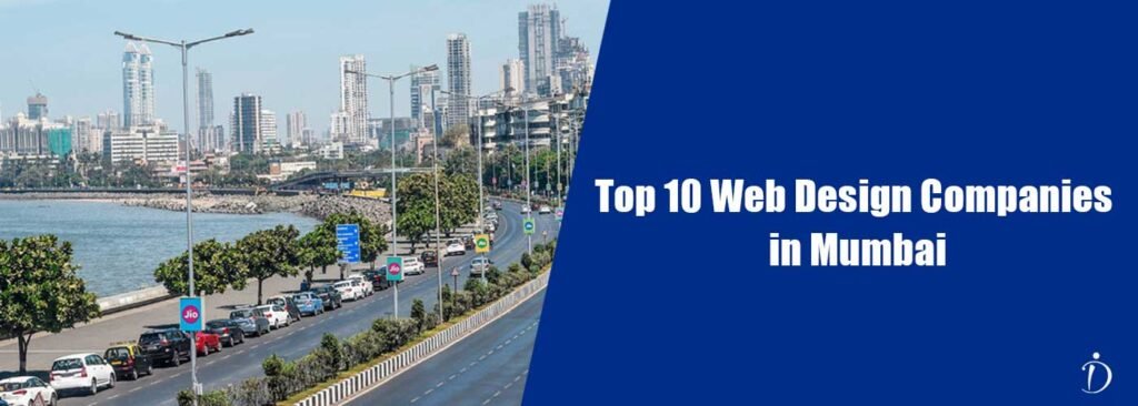 Top 10 Web Design Companies in Mumbai (2025)